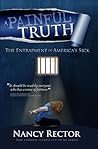 A Painful Truth - The Entrapment of America's Sick