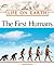 The First Humans (Life on Earth)