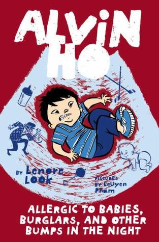 Allergic to Babies, Burglars, and Other Bumps in the Night (Alvin Ho, #5)