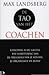 De tao van het coachen by Max Landsberg
