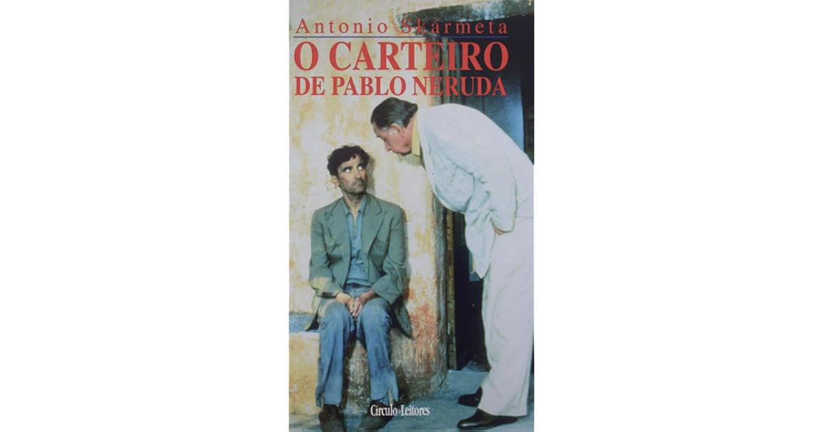 O Carteiro De Pablo Neruda Filme Online