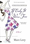 If Only It Were True by Marc Levy
