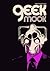 Geek Mook by Aaron Mannion