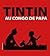 Tintin au congo de papa