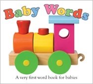 Baby Words: A Very First Word Book for Babies (Board book)