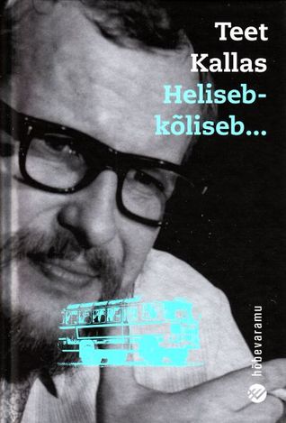 Heliseb-kõliseb...
