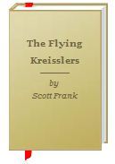 The Flying Kreisslers