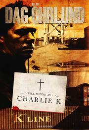 Till minne av Charlie K (Hardcover)