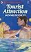 Tourist Attraction (Harlequin Superromance No. 513)