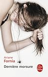 Derniere Morsure (French Edition)