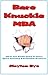 Bare Knuckle MBA: Everything You Need to Know About Running a Profitable Business
