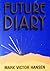 Future diary by Mark Victor Hansen