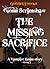 The Missing Sacrifice (vamp...