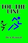 Toe The Line by Dick Hannah