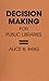 Decision Making for Public Libraries