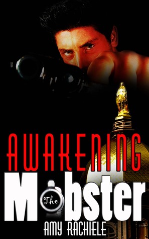 Awakening the Mobster (Mobster, #2)