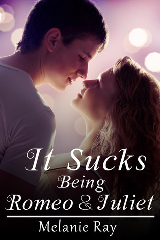 It Sucks Being Romeo and Juliet
