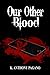 Our Other Blood (Lion of the Dark, #1)