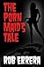 The Porn Maid's Tale