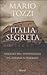 Italia segreta: viaggio nel...