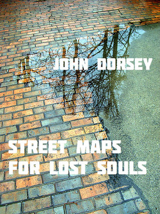 Street Maps for Lost Souls