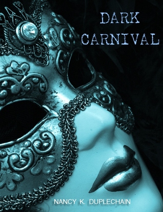 Dark Carnival (Dark Trilogy, #2)