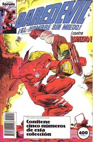 Daredevil ¡El hombre sin miedo!: ¡contra Lobezno! (Daredevil taco #1)