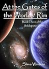 At the Gates of the Worlds' Rim
