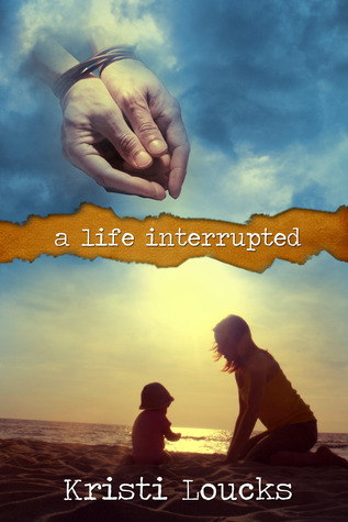 A Life Interrupted