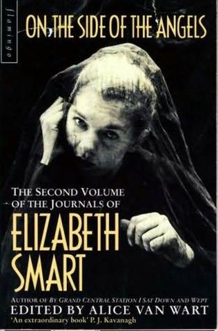 On the side of the angels: The second volume of the journals of Elizabeth Smart