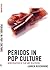 Periods in Pop Culture: Men...