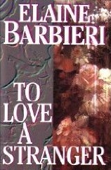 To Love a Stranger (Hardcover)