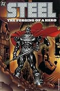 Steel: The Forging of a Hero