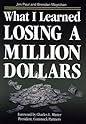 What I Learned Losing a Million Dollars