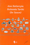 Ana Hatlarıyla Hollanda Tarihi (De Canon)