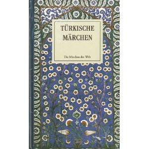 Märchen des Orients - Türkische Märchen (Hardcover)
