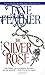 The Silver Rose by Jane Feather The Silver Rose by Jane Feather