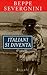Italiani si diventa by Beppe Severgnini Italiani si diventa by Beppe Severgnini