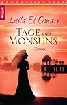Tage des Monsuns by Laila El Omari
