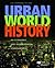 Urban World History