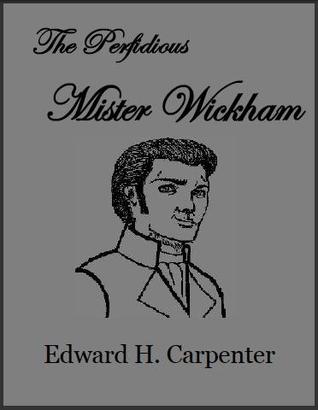 The Perfidious Mister Wickham
