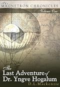 The Last Adventure of Dr. Yngve Hogalum