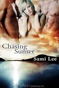 Chasing Sunset