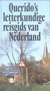 Querido's letterkundige reisgids van Nederland (Hardcover)
