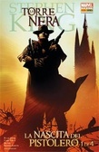 La torre nera: La nascita del pistolero n. 1 (Paperback)