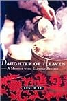 Daughter of Heaven: A Memoir with Earthly Recipes