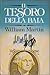 Il tesoro della baia by William Martin