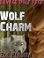 Wolf Charm (Savage Wolf Pac...