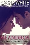 Meandros by Sasha White