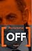 Off (Documents) by Szafran-M+domenach-N